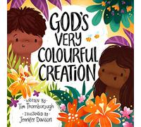 God's Very Colourful Creation (Very Best Bible Stories)