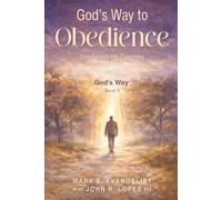 God's Way to Obedience: Unleashing His Promises (God's Way Discipleship Series)