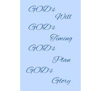 'God's Will, God's Timing, God's Plan, God's Glory' Notebook: Christian Girl's Notebook- Cute Blue Journal for Christian Women- 6" x 9"