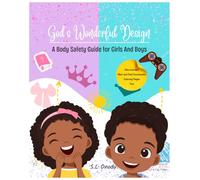 God's Wonderful Design: A Body Safety Adventure for Girls and Boys