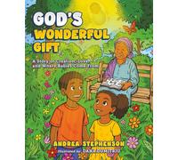 God's Wonderful Gift: A Story of Creation, Love, and Where Babies Come From