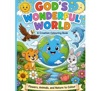 God's Wonderful World: A Creation Colouring Book with Bible Verses