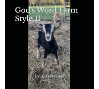 God's Word Farm Style II: Candid Farm pictures with Encouraging Bible Verses: Photo Book Photography of Farm Animals and Fall Trees. Inspirational and Encouraging Scripture Prayers