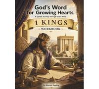 God's Word for Growing Hearts- 1 Kings: A Gentle Journey Through God's Word