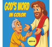 God's Word in Color: Bible Story Coloring Book for Ages 4-10, Stories of Faith for Boys and Girls, Bible Stories for Kids, 50 Fun Coloring Pages