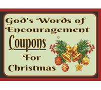 God's Words of Encouragement Coupons for Christmas: Christian Encouragement Coupon Book/ filled with God’s promises/ Each coupon can be cut out for ... Christmas giving for family and church