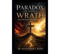God's Wrath: Where Holy Anger and Steadfast Love Meet
