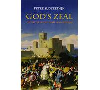 God's Zeal: The Battle of the Three Monotheisms