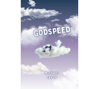Godspeed: Poems of Grief, Healing, and The Human Condition