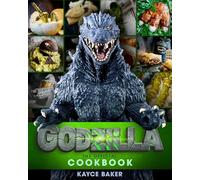 GODZILLA OFFICIAL COOKBOOK HC