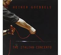 Goebbels, Heiner - Italian Concerts