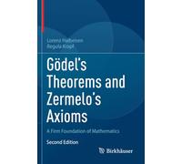 Gödel's Theorems and Zermelo's Axioms: A Firm Foundation of Mathematics