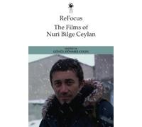 Gönül Dönmez-Co ReFocus: The Films of Nuri Bilge C (Tapa dura) (Importación USA)
