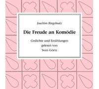 Görtz,Sven - Die Freude an Komodie