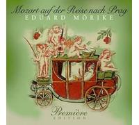 Görtz,Sven - Mörike: Mozart auf der Reise Nach Prag