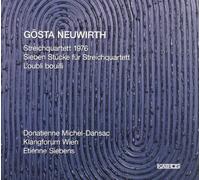 Gösta Neuwirth.: L'Oubli Bouilli / Michel-Dansac, Klangforum Wien - Siebens