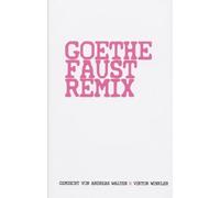 Goethe Faust Remix