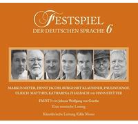 Goethe,Johann Wolfgang Von - Festspiel der Deutschen Sprache 6-Faust I