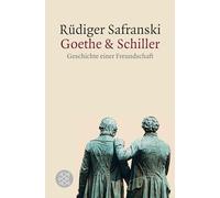 Goethe und Schiller: Geschichte einer Freundschaft: 18743