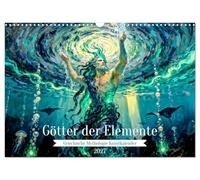 Götter der Elemente - Griechische Mythologie Kunstkalender (Wandkalender 2027 DIN A3 quer), CALVENDO Monatskalender: Ein kunstvoll inszenierter ... Naturkräfte der griechischen Mythologie.