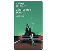 Götter der Schuld: Ein Fall für den Lincoln Lawyer: 5