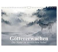 Göttererwachen. Die Natur im mystischen Nebel (Wandkalender 2026 DIN A4 quer), CALVENDO Monatskalender: Traumhafte Nebel-Landschaften in der Morgendämmerung