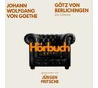 Götz Von Berlichingen. Ein Drama. (audiolibro)