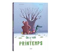 Goff, Hervé Le - ON A VOLÉ LE PRINTEMPS (Les albums auzou)