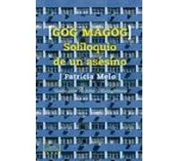 gog magog: soliloquio de un asesino