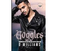 Goggles: A MorningStar MC Novel, New Orleans Chapter, Book Nine