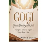 GOGI: Gracious Outside Grateful Inside