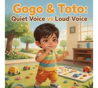 Gogo & Toto Quiet Voice vs Loud Voice