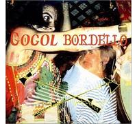 Gogol Bordello - When the Trickster Comes-a