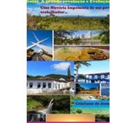 Goiás A Grande Revolução E Evolução. (ebook)
