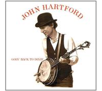 Goin Back to Dixie by John Hartford (2011-04-12)