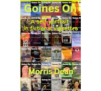 Goines On: A self-portrait in fictional vignettes