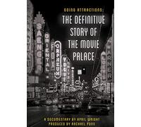 Going Attractions: The Defintive Story of the Movie Palace [USA] [DVD]