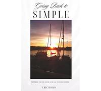 Going Back to Simple: Putting the Heartbeat Back Into Business