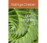 going beyond AI: A journey from the first human