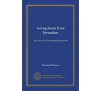 Going down from Jerusalem: the narrative of a sentimental traveller