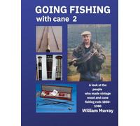 GOING FISHING with cane