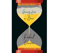 Going for a Beer: Selected Short Fictions