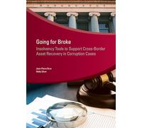 Going for Broke: Insolvency Tools to Support Cross-Border Asset Recovery in Corruption (StAR Initiative)