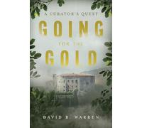 Going for the Gold: A Curator's Quest