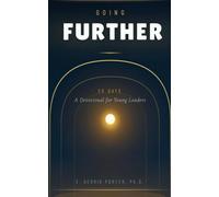Going Further: A 30-Day Devotional for Young Leaders
