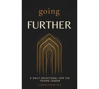 Going Further: A Daily Devotional for the Young Leader (Thresholds)