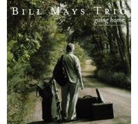 Going Home by Bill Mays Trio (2003-03-25)