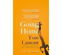 Going Home: The 'spirit-lifting debut novel of friendship, fatherhood, growth and forgiveness' David Mitchell