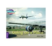 Going on a plane. A1. YLE livello Movers-Flyers. Purple band. Per la Scuola elementare (Cambridge Reading Adventures)