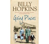 Going Places (The Hopkins Family Saga, Book 5): An endearing account of bringing up a family in the 1950s